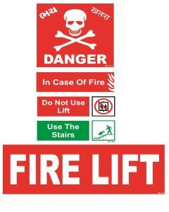 DANGER (03 No.) , FIRE LIFT  (02 No.) & IN CASE OF FIRE sign board  (05 No.)