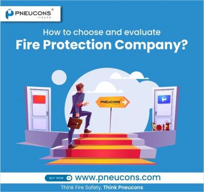How to choose and evaluate a Fire Protection Company?